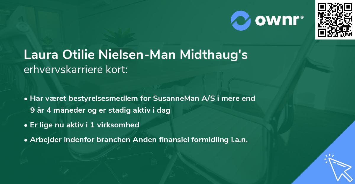 Laura Otilie Nielsen-Man Midthaug's erhvervskarriere kort