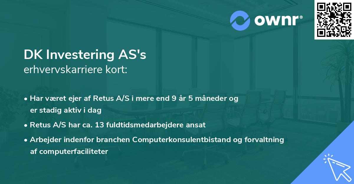 DK Investering AS's erhvervskarriere kort