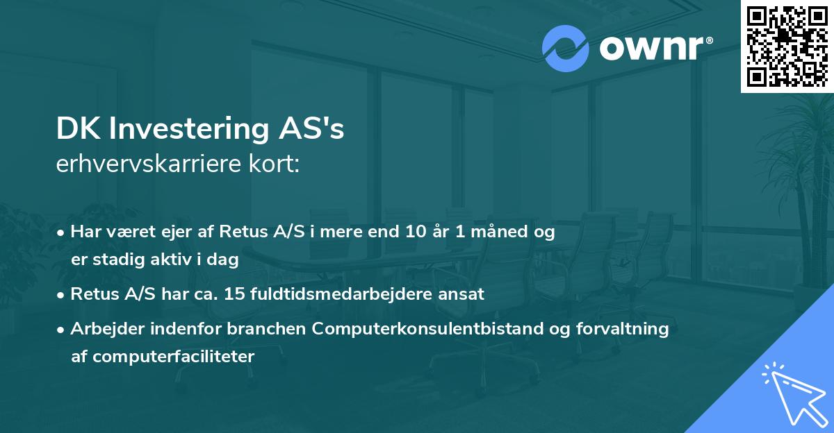 DK Investering AS's erhvervskarriere kort