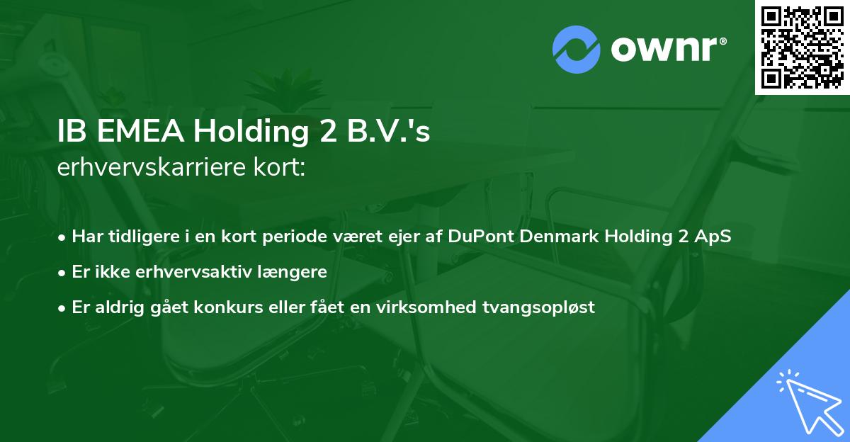 IB EMEA Holding 2 B.V.'s erhvervskarriere kort
