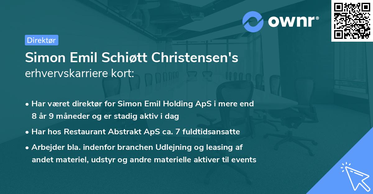 Simon Emil Schiøtt Christensen's erhvervskarriere kort