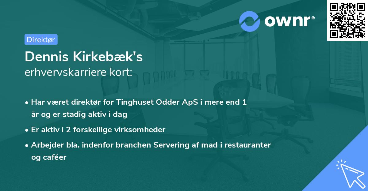 Dennis Kirkebæk's erhvervskarriere kort