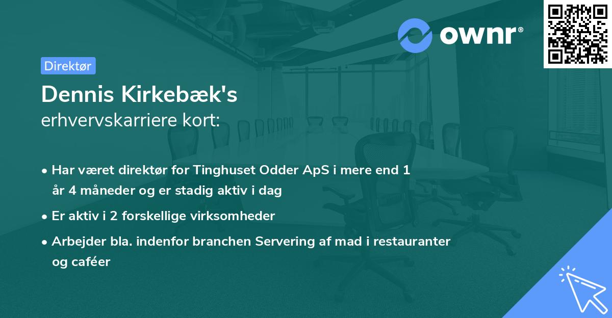 Dennis Kirkebæk's erhvervskarriere kort