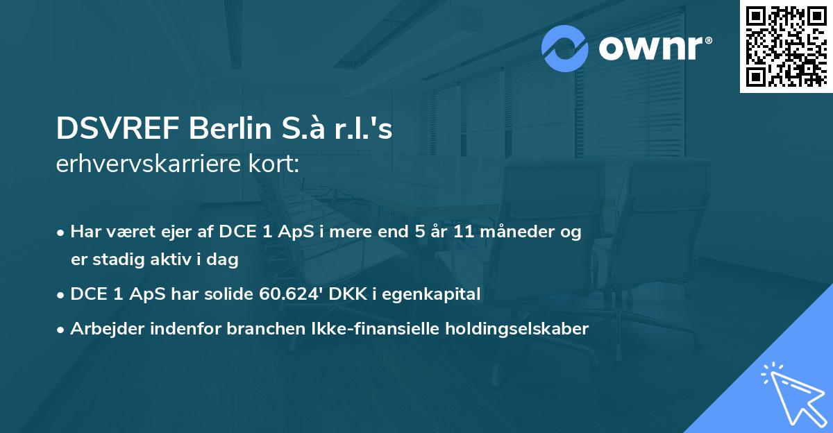 DSVREF Berlin S.à r.l.'s erhvervskarriere kort