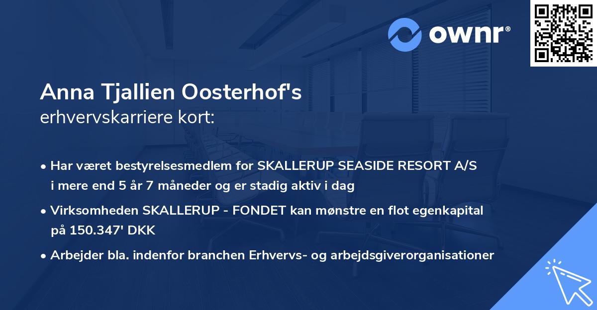 Anna Tjallien Oosterhof's erhvervskarriere kort