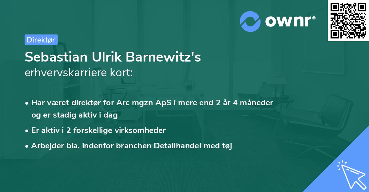 Sebastian Ulrik Barnewitz's erhvervskarriere kort