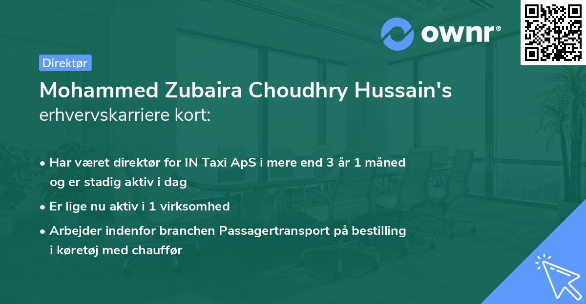 Mohammed Zubaira Choudhry Hussain's erhvervskarriere kort