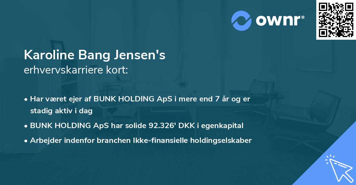 Karoline Bang Jensen's erhvervskarriere kort