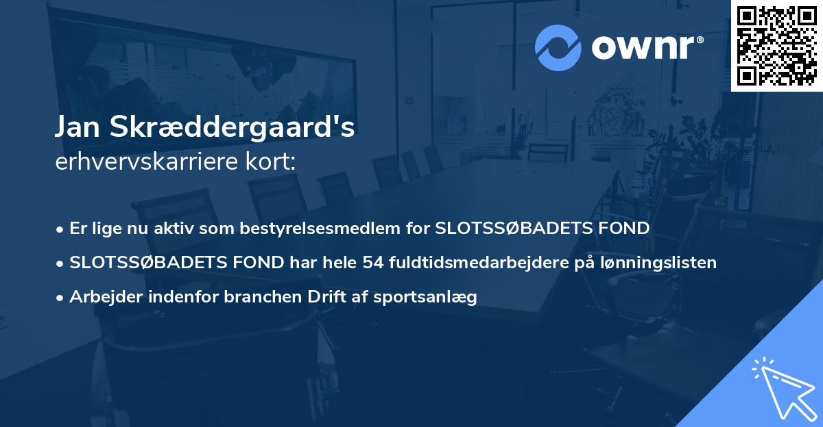 Jan Skræddergaard's erhvervskarriere kort