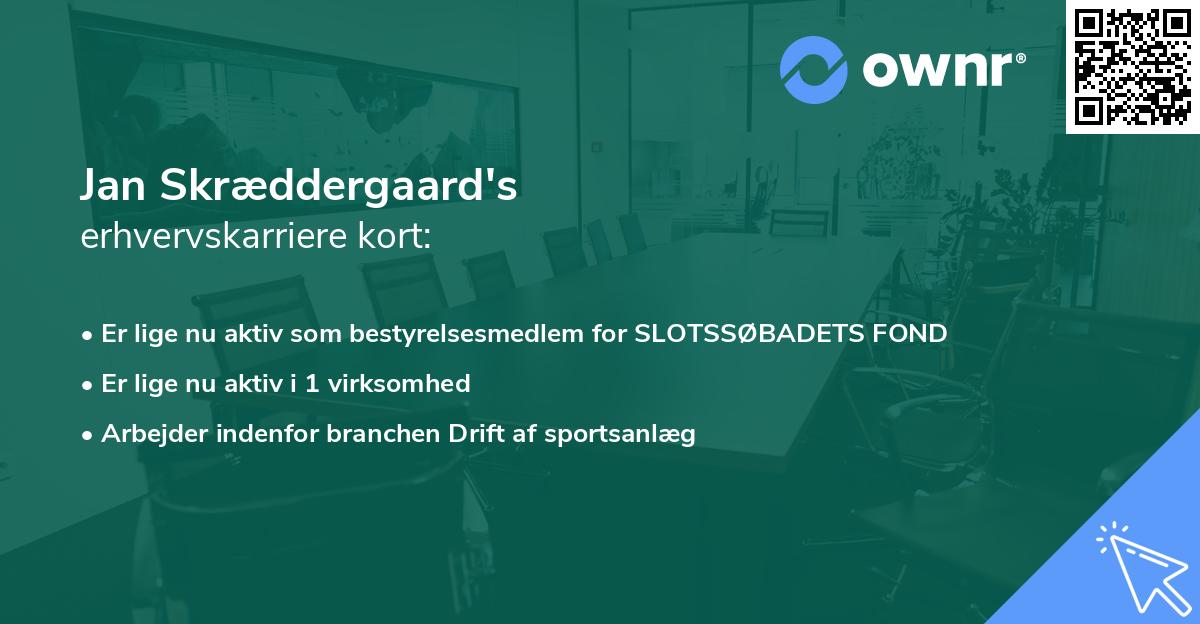 Jan Skræddergaard's erhvervskarriere kort