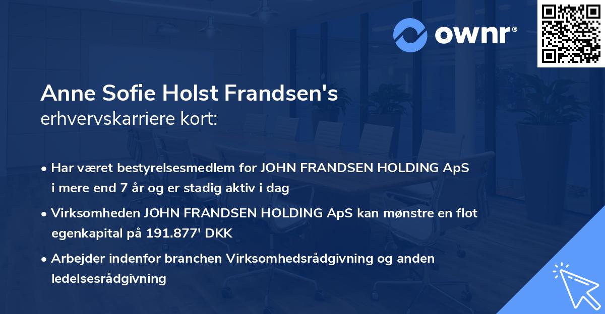 Anne Sofie Holst Frandsen's erhvervskarriere kort
