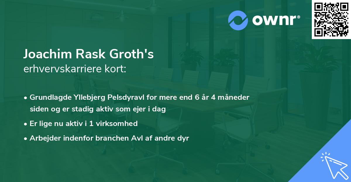 Joachim Rask Groth's erhvervskarriere kort