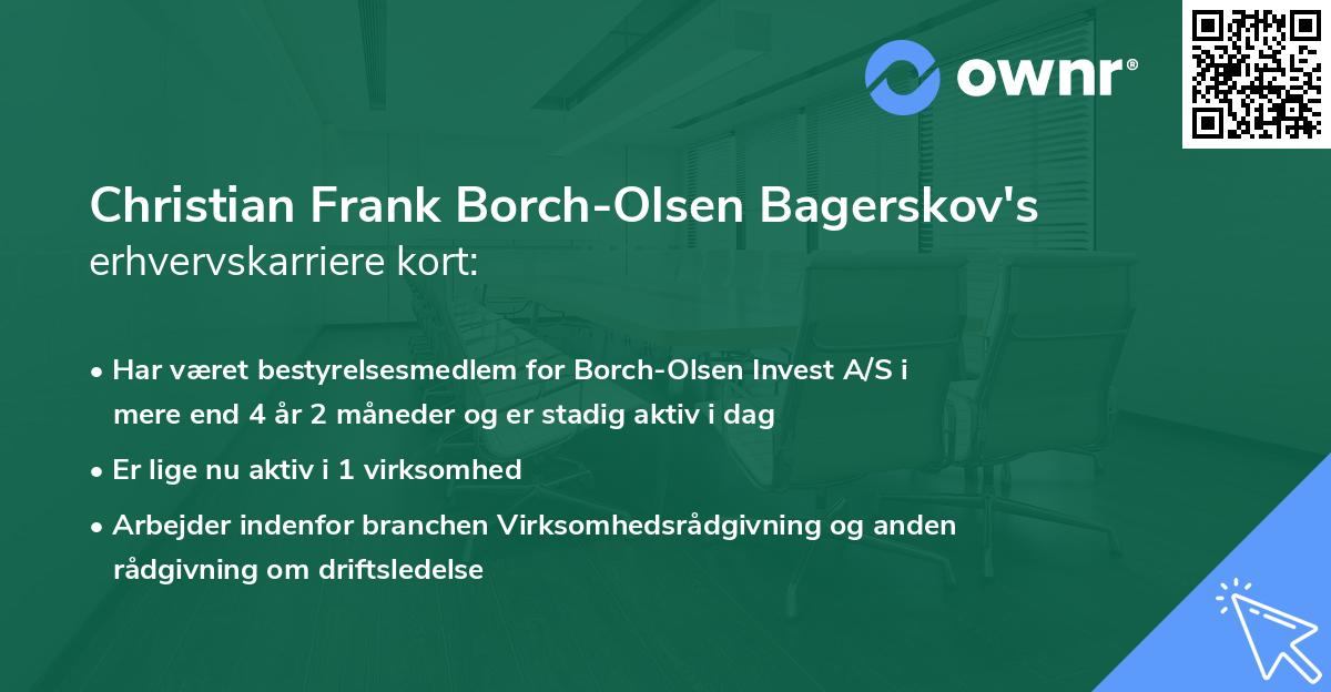 Christian Frank Borch-Olsen Bagerskov's erhvervskarriere kort