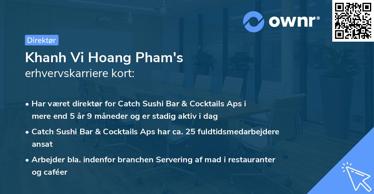 Khanh Vi Hoang Pham's erhvervskarriere kort