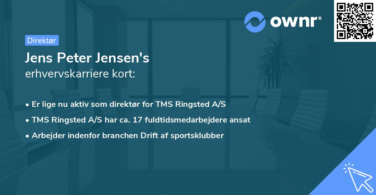 Jens Peter Jensen's erhvervskarriere kort