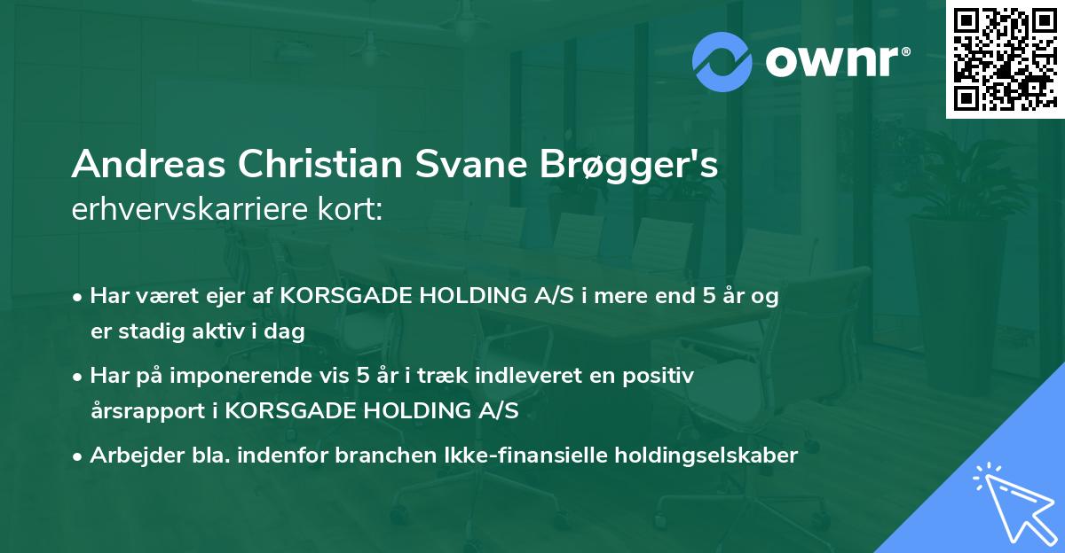 Andreas Christian Svane Brøgger's erhvervskarriere kort