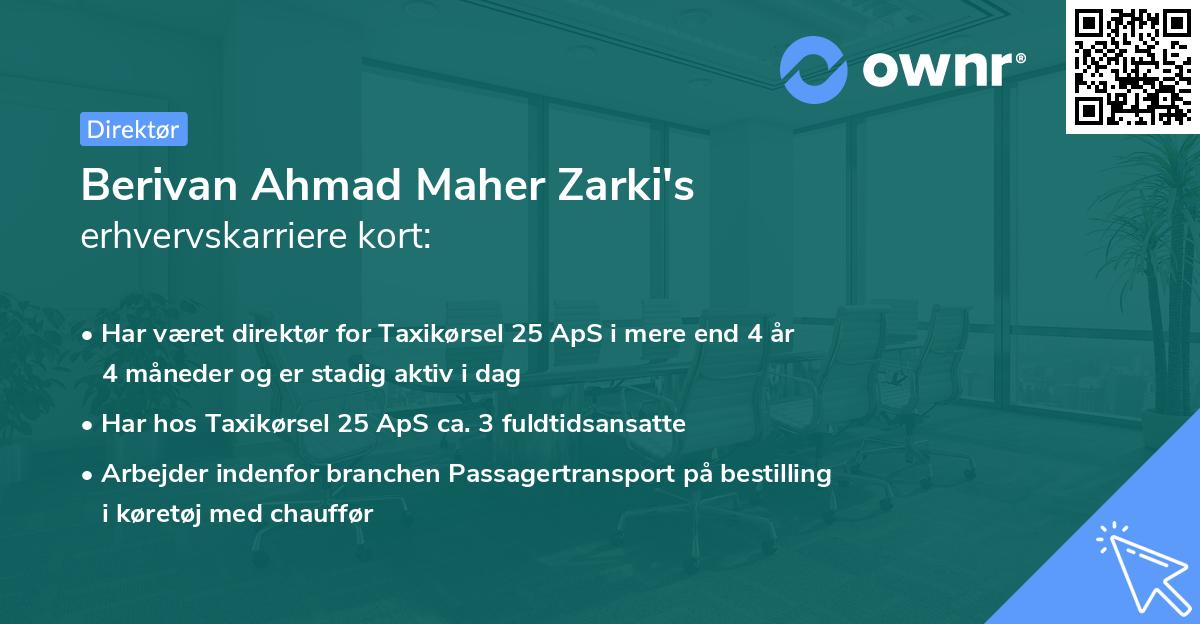 Berivan Ahmad Maher Zarki's erhvervskarriere kort