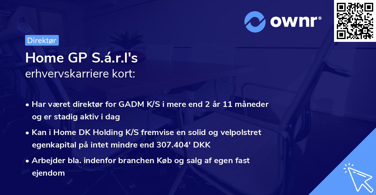Home GP S.á.r.l's erhvervskarriere kort