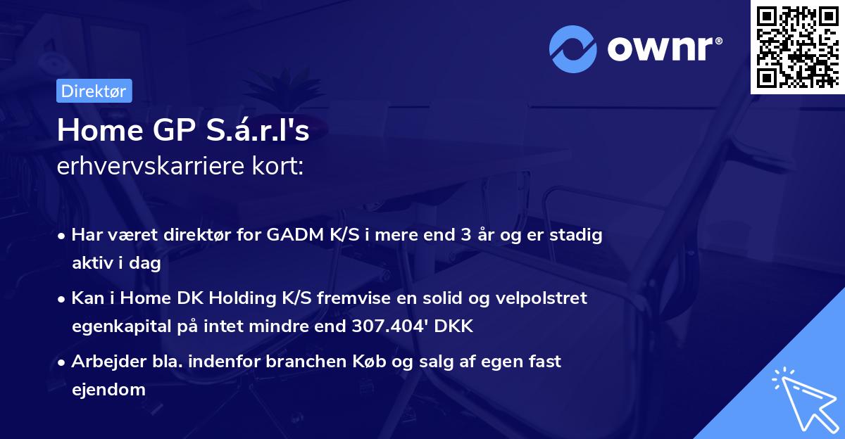 Home GP S.á.r.l's erhvervskarriere kort