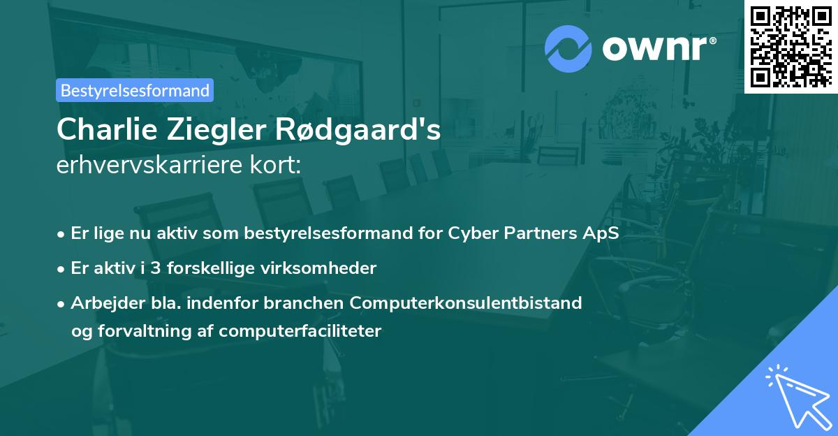 Charlie Ziegler Rødgaard's erhvervskarriere kort