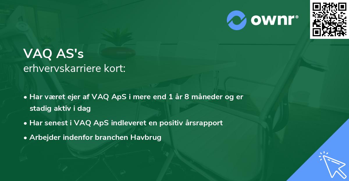 VAQ AS's erhvervskarriere kort