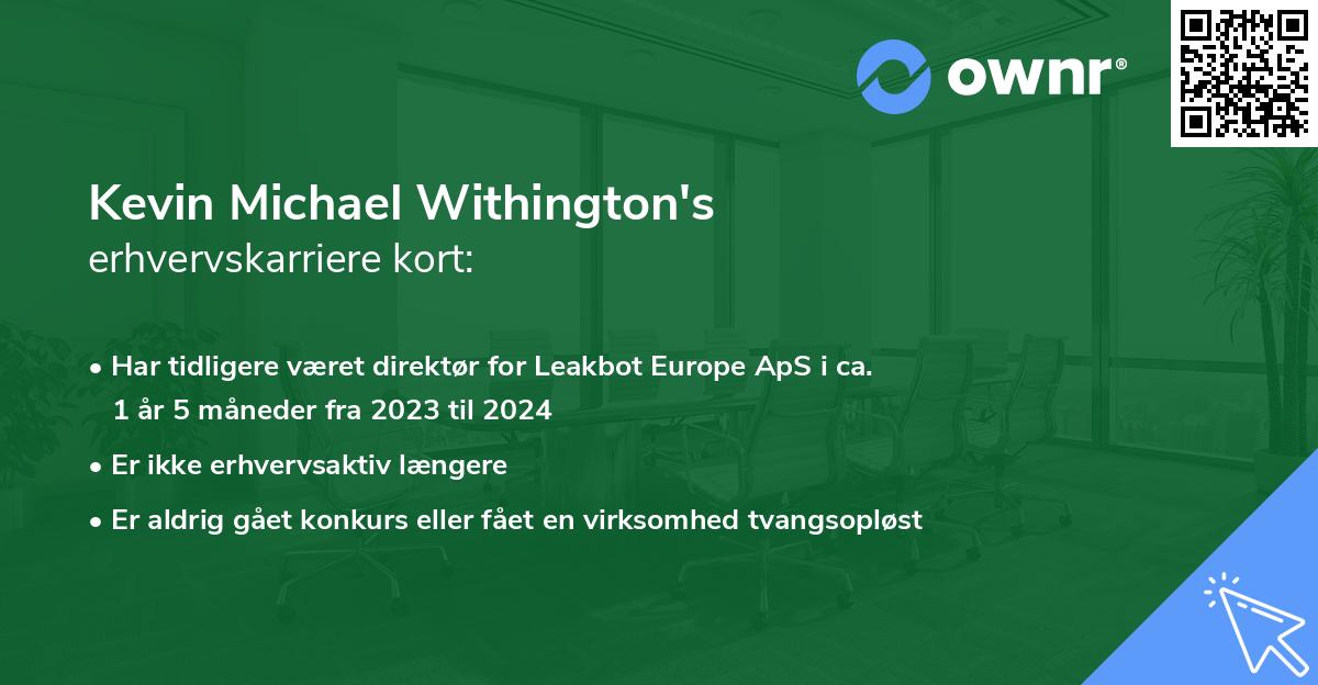 Kevin Michael Withington's erhvervskarriere kort