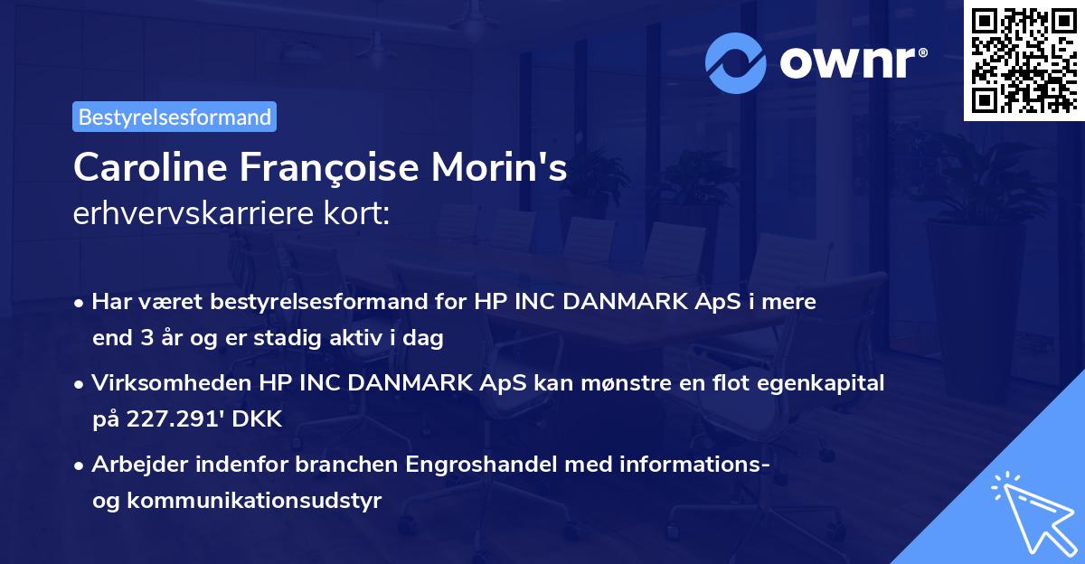 Caroline Françoise Morin's erhvervskarriere kort