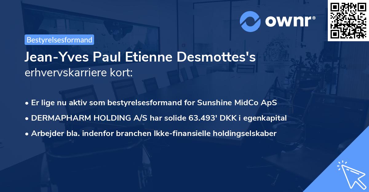 Jean-Yves Paul Etienne Desmottes's erhvervskarriere kort