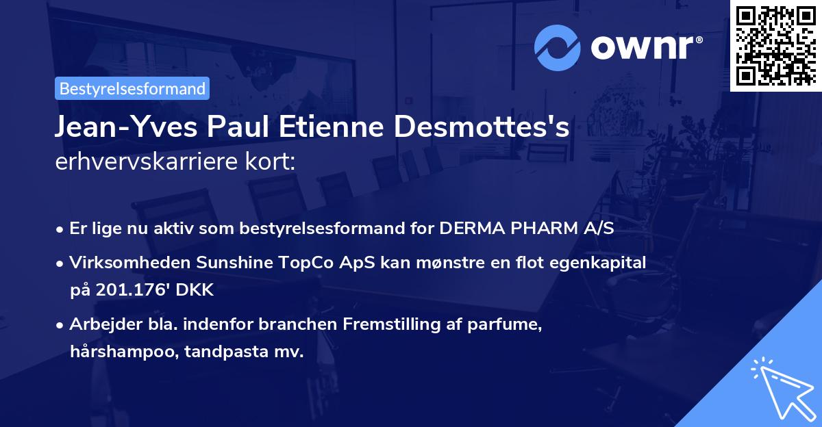 Jean-Yves Paul Etienne Desmottes's erhvervskarriere kort