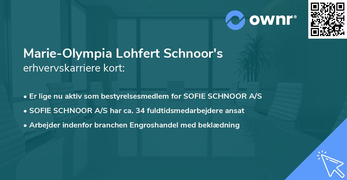 Marie-Olympia Lohfert Schnoor's erhvervskarriere kort