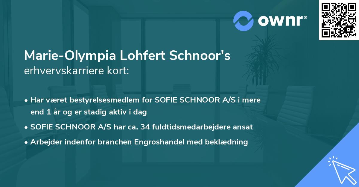 Marie-Olympia Lohfert Schnoor's erhvervskarriere kort