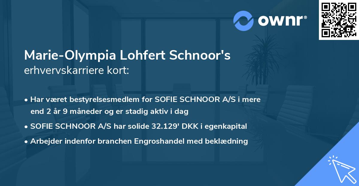 Marie-Olympia Lohfert Schnoor's erhvervskarriere kort