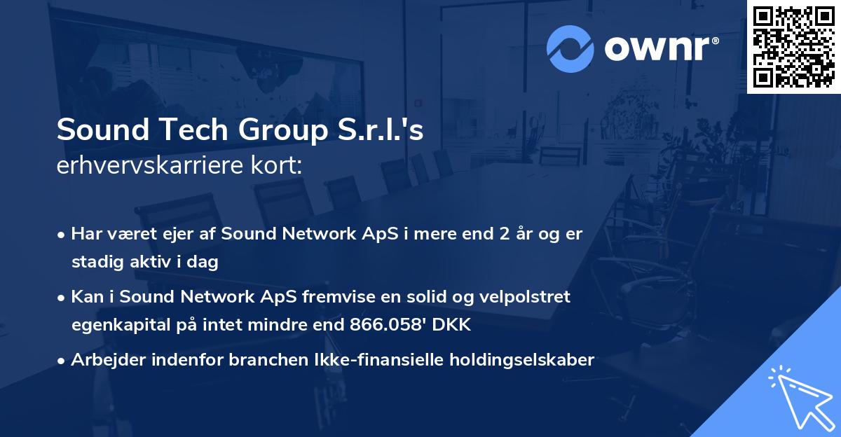 Sound Tech Group S.r.l.'s erhvervskarriere kort