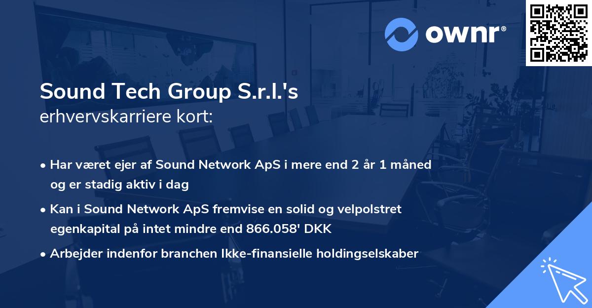 Sound Tech Group S.r.l.'s erhvervskarriere kort