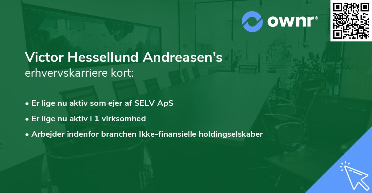 Victor Hessellund Andreasen's erhvervskarriere kort