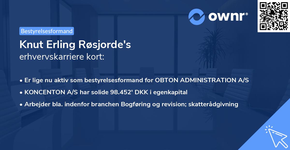 Knut Erling Røsjorde's erhvervskarriere kort