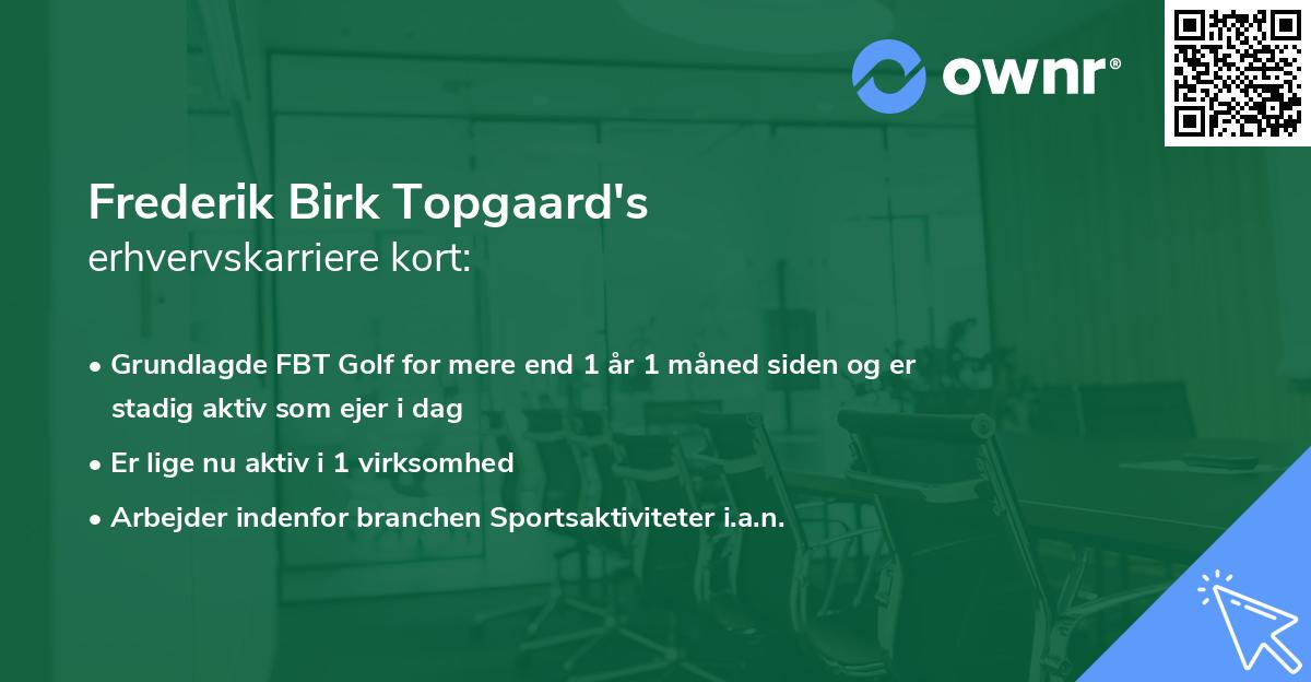 Frederik Birk Topgaard's erhvervskarriere kort