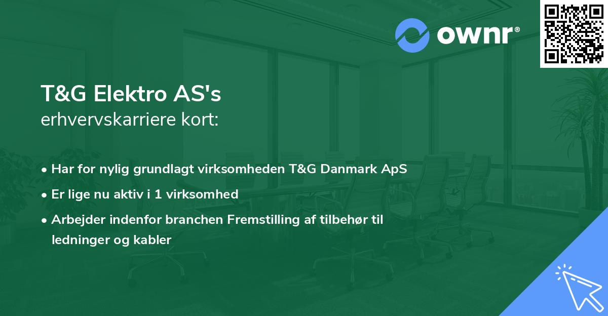 T&G Elektro AS's erhvervskarriere kort