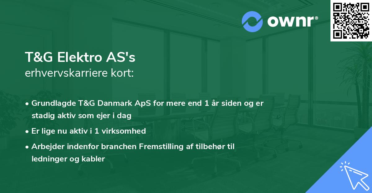 T&G Elektro AS's erhvervskarriere kort