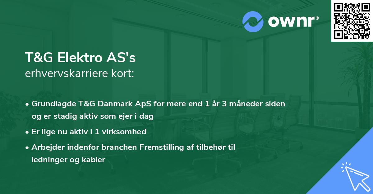 T&G Elektro AS's erhvervskarriere kort