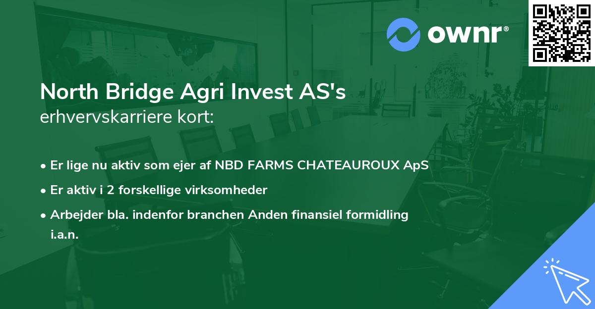North Bridge Agri Invest AS's erhvervskarriere kort