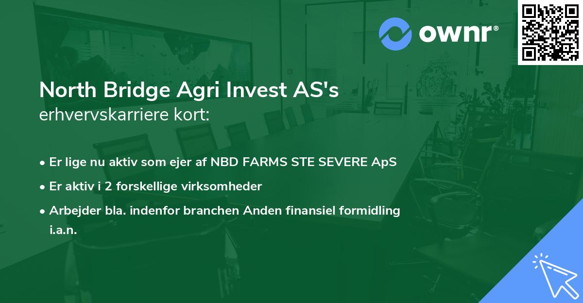 North Bridge Agri Invest AS's erhvervskarriere kort