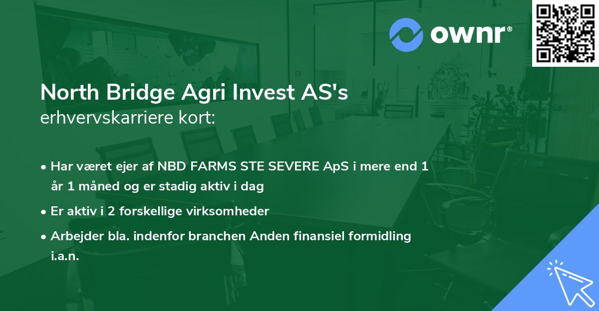 North Bridge Agri Invest AS's erhvervskarriere kort