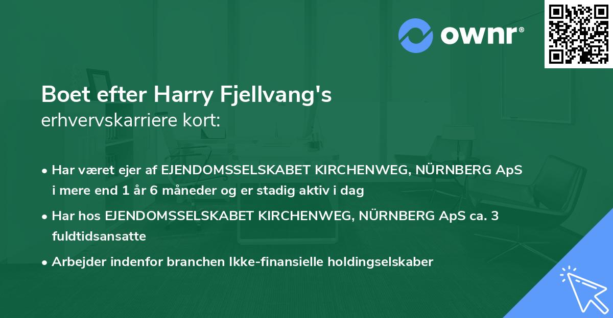 Boet efter Harry Fjellvang's erhvervskarriere kort