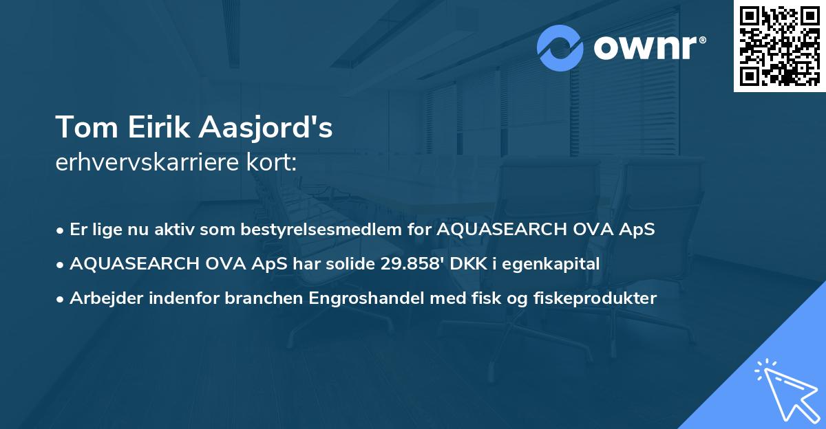 Tom Eirik Aasjord's erhvervskarriere kort