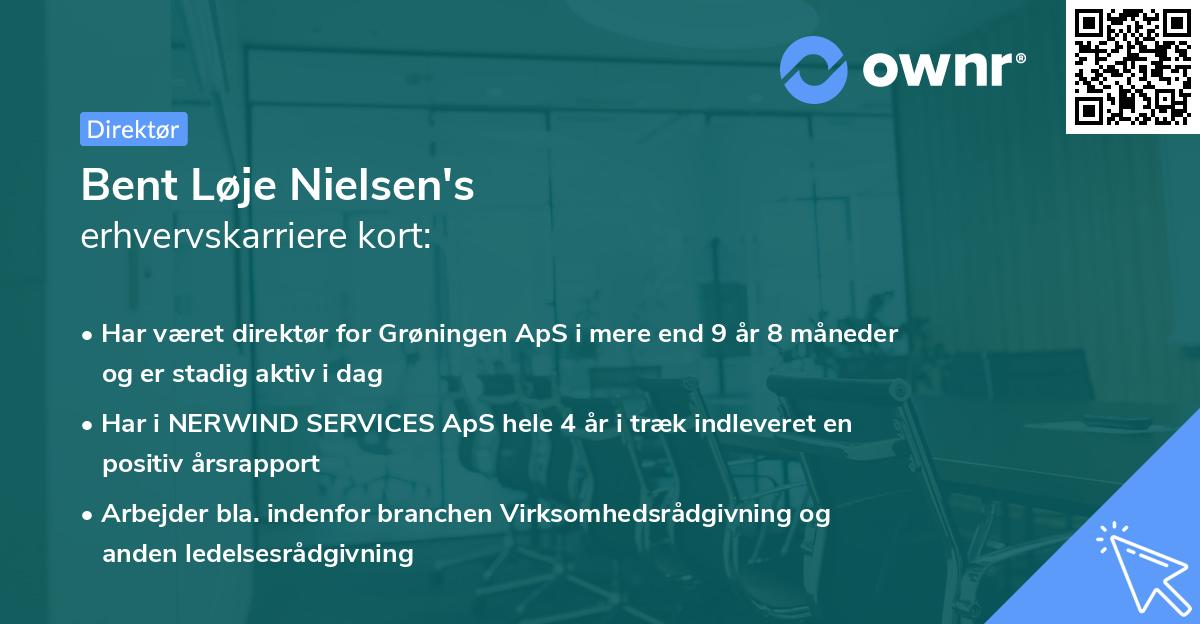 Bent Løje Nielsen's erhvervskarriere kort
