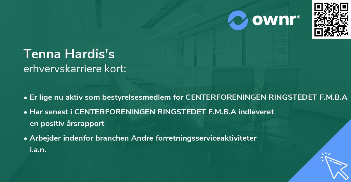 Tenna Hardis's erhvervskarriere kort