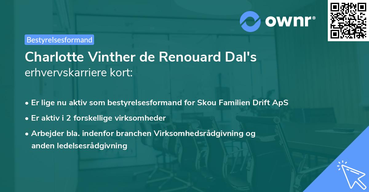 Charlotte Vinther de Renouard Dal's erhvervskarriere kort