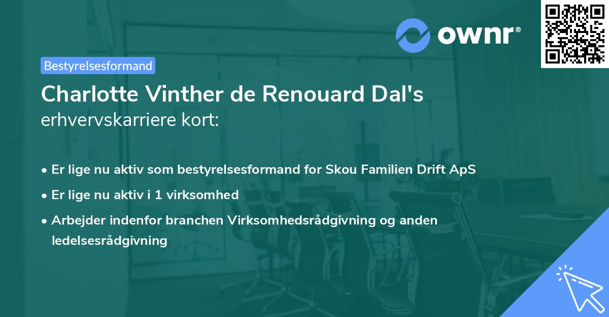 Charlotte Vinther de Renouard Dal's erhvervskarriere kort