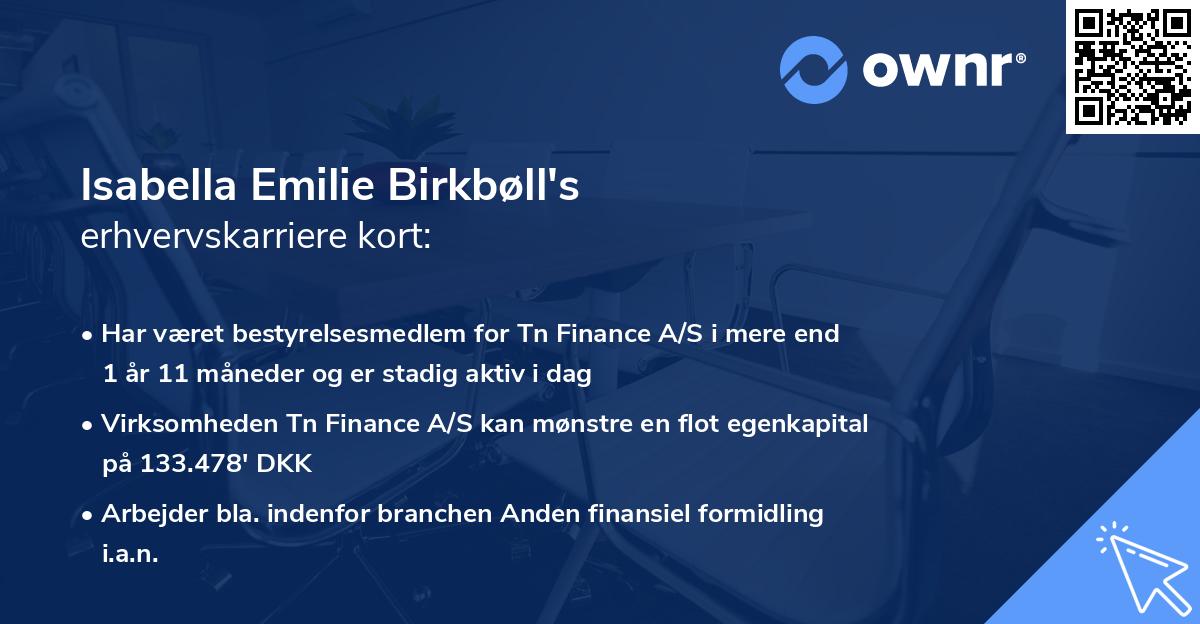 Isabella Emilie Birkbøll's erhvervskarriere kort